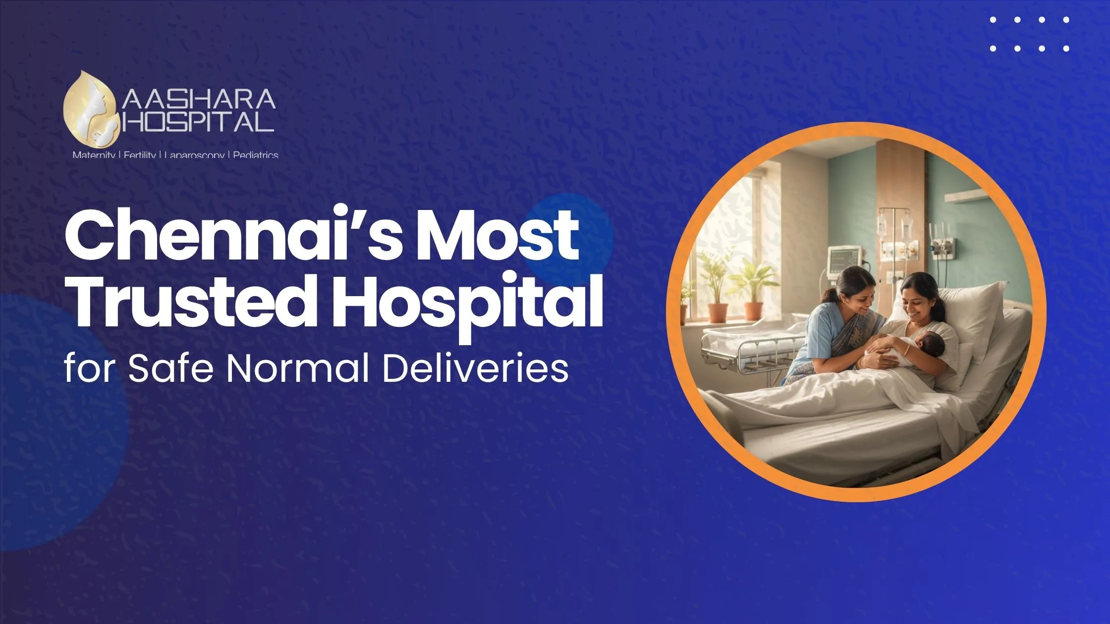 Best Hospital in Chennai for Normal Delivery